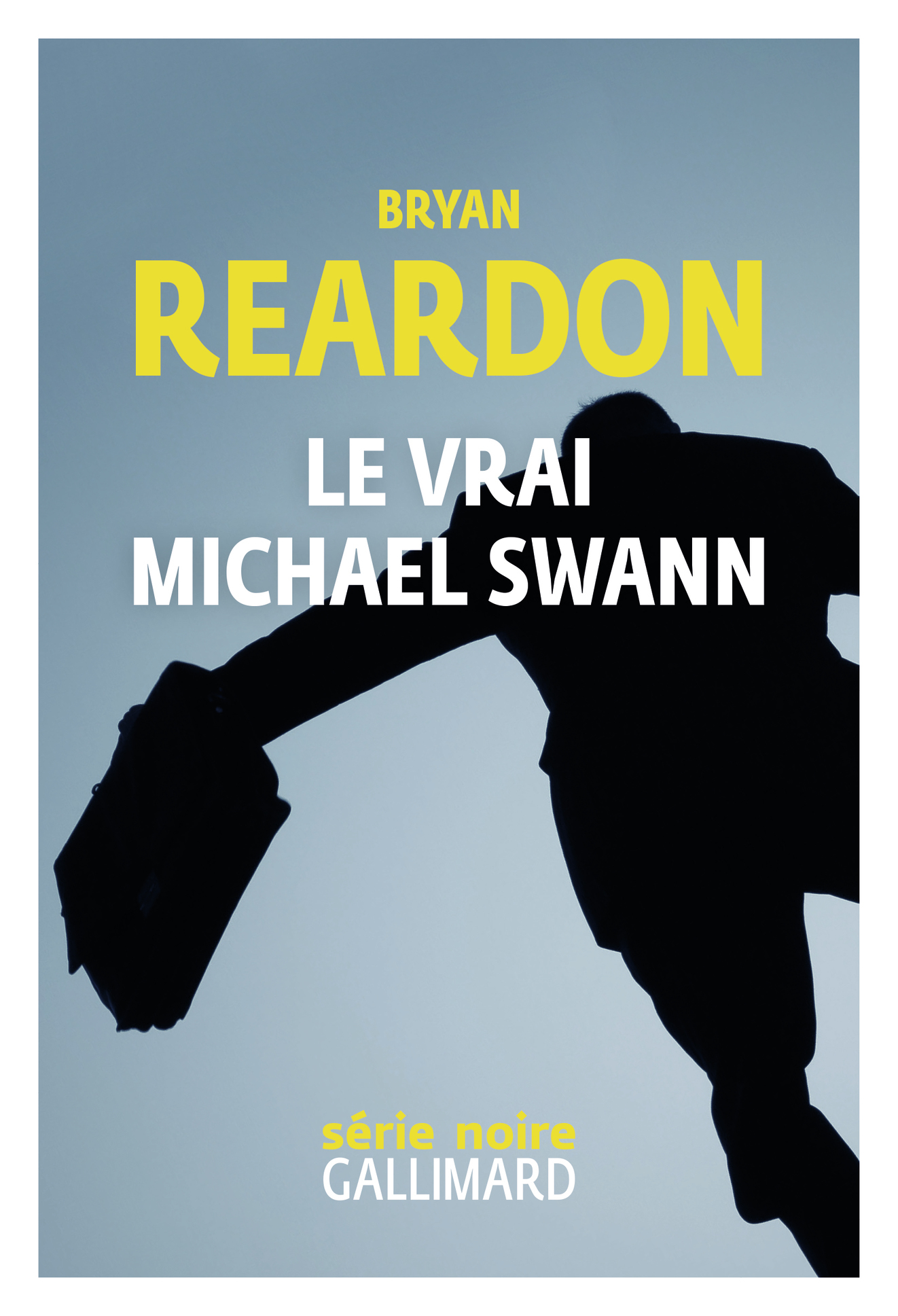 Le vrai Michael Swann - Bryan Reardon, Flavia Robin - GALLIMARD