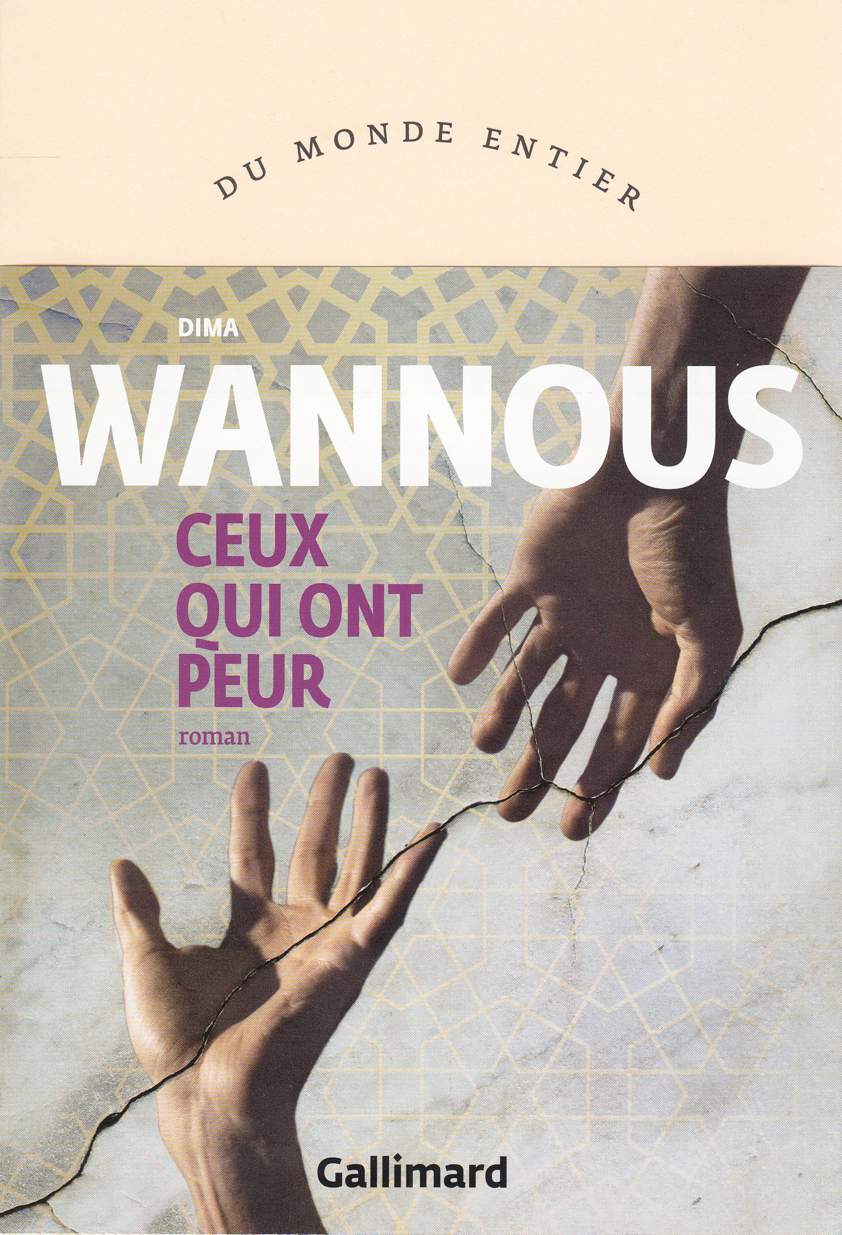 Ceux qui ont peur - Dima Wannous, François Zabbal - GALLIMARD