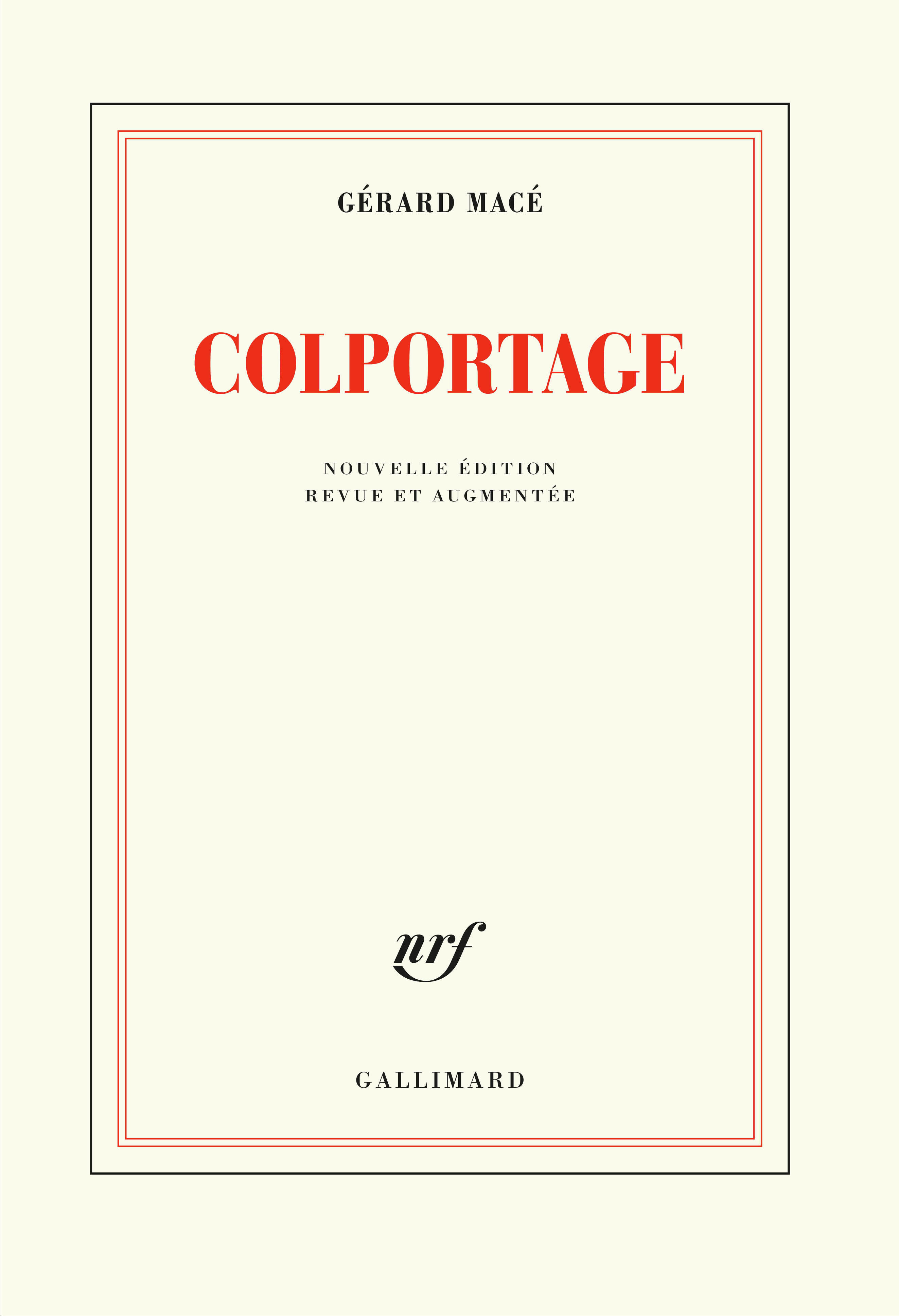 Colportage - Gérard Macé - GALLIMARD