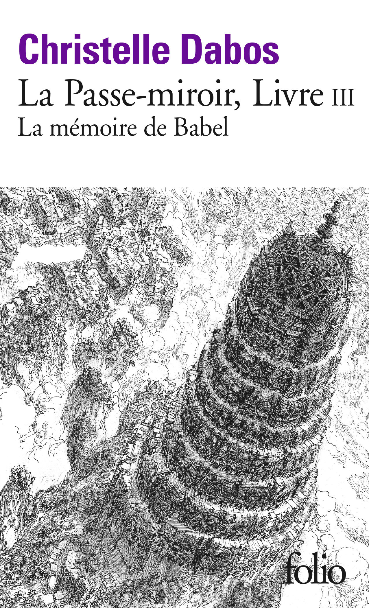 La mémoire de Babel - Christelle Dabos - FOLIO
