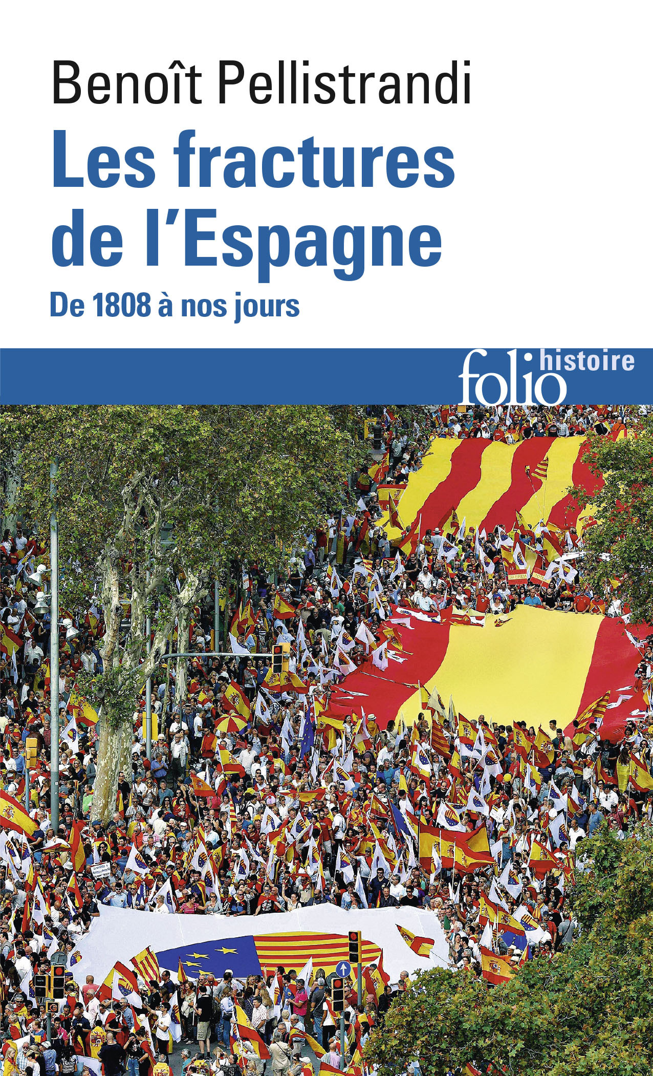Les fractures de l'Espagne - Benoit Pellistrandi - FOLIO