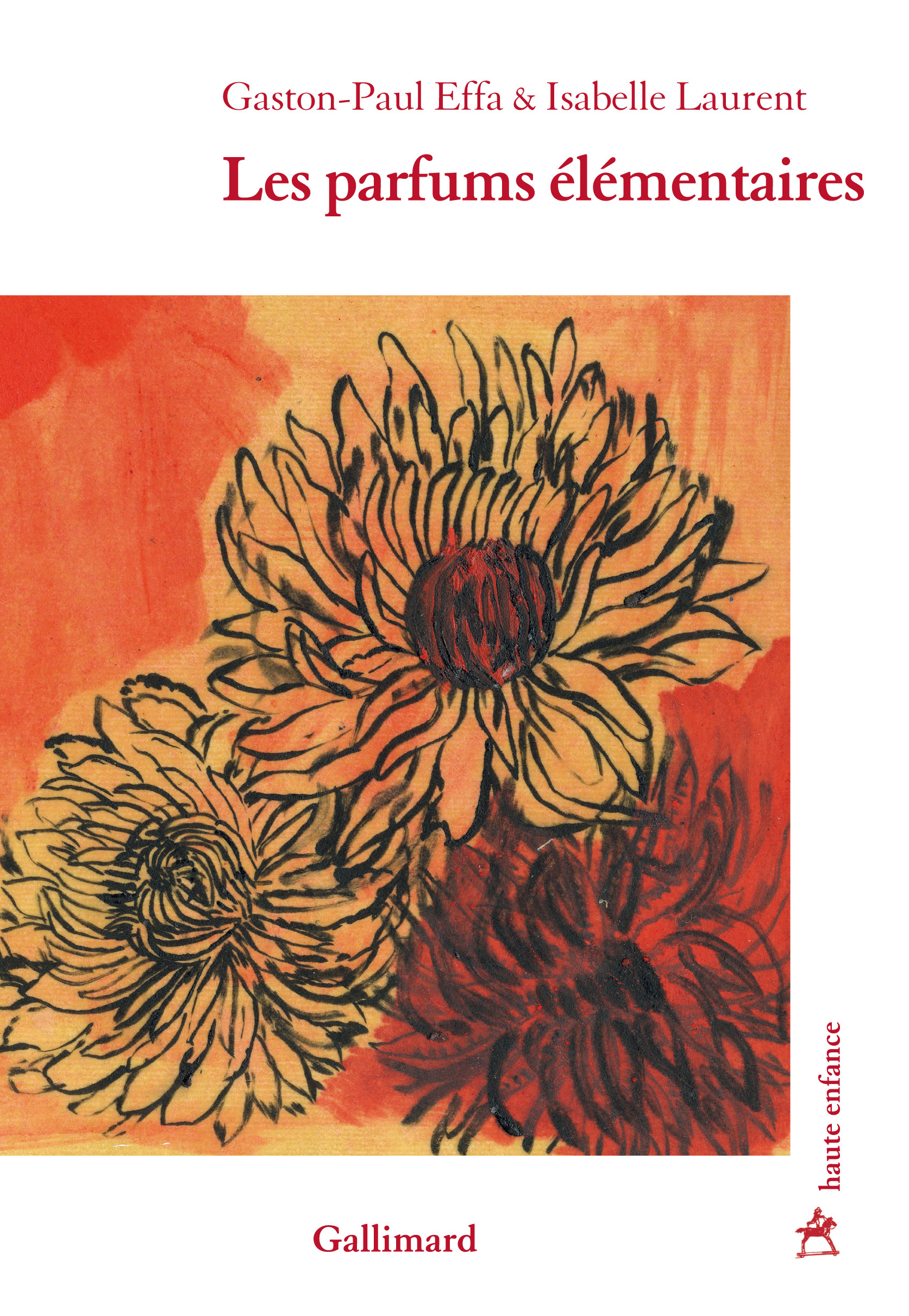 Les parfums élémentaires - Gaston-Paul Effa, Isabelle Laurent - GALLIMARD