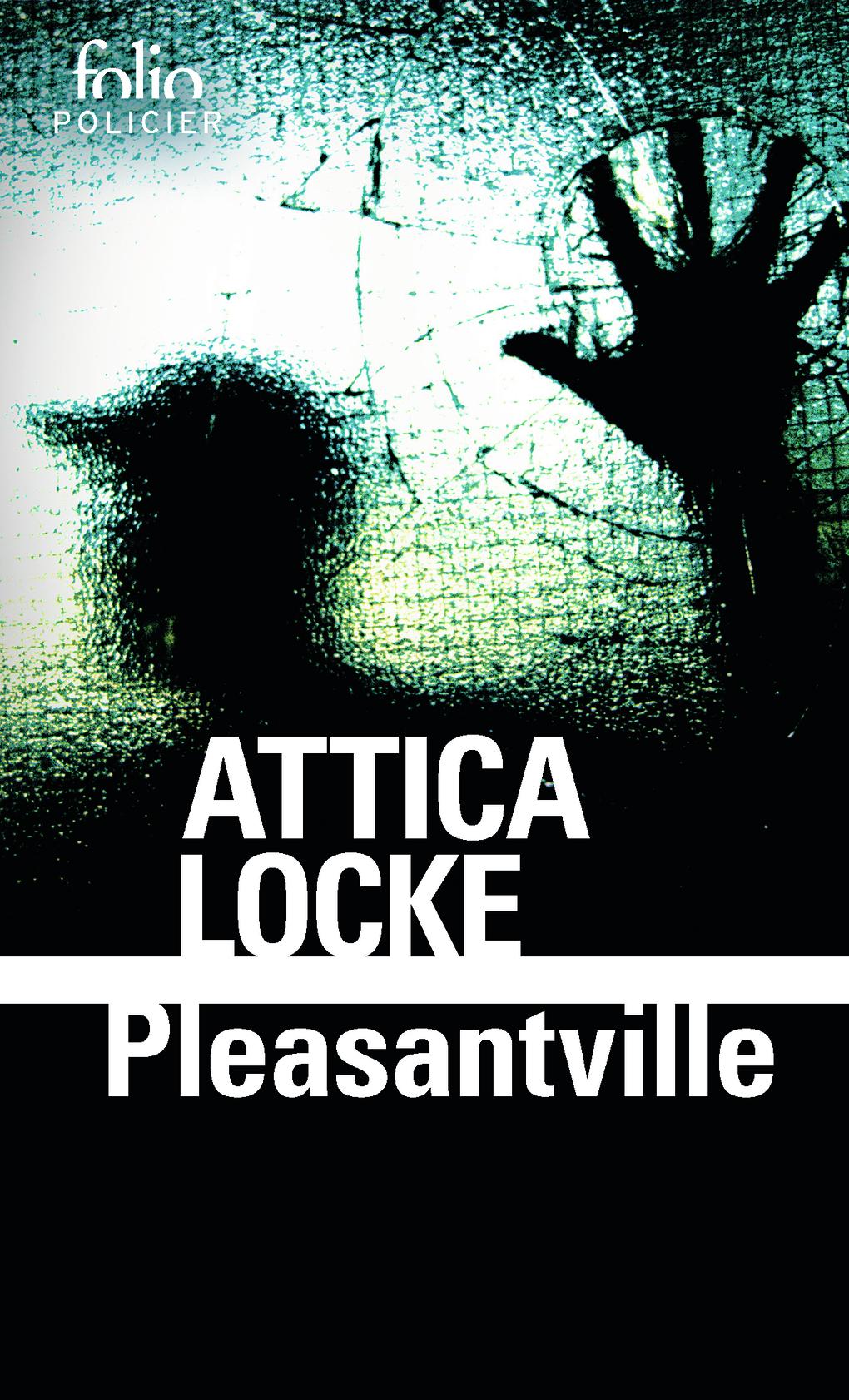 Pleasantville - Attica Locke, Clément Baude - FOLIO