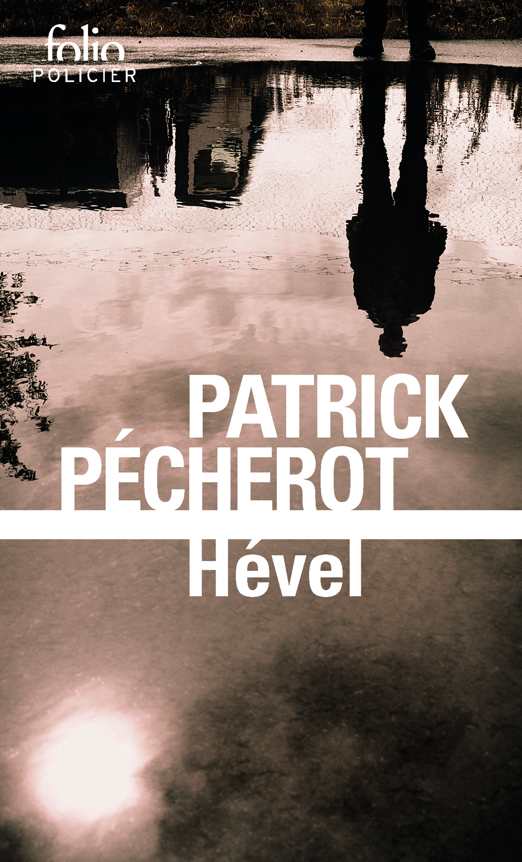 Hével - Patrick PECHEROT - FOLIO