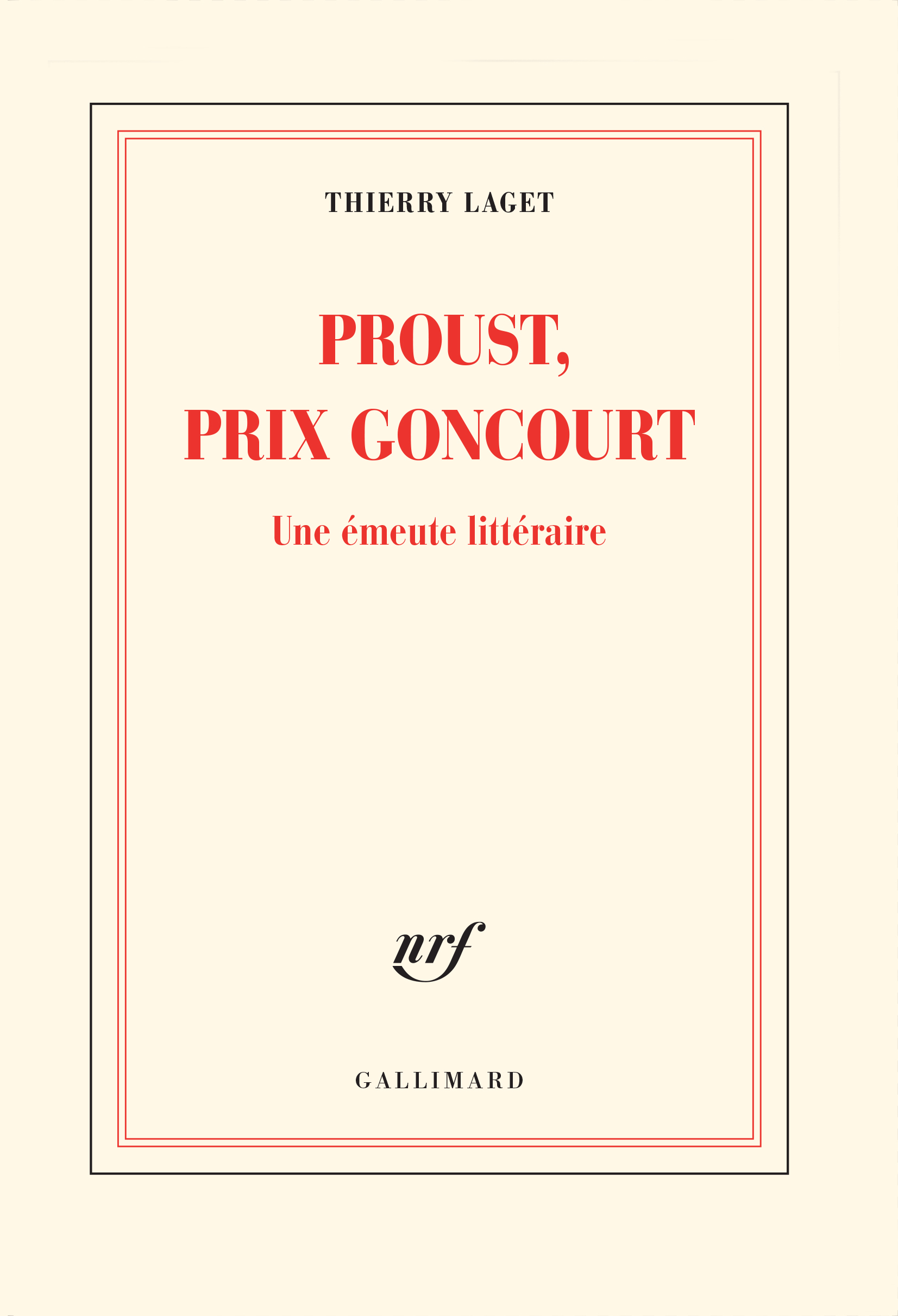 Proust, prix Goncourt - Thierry Laget - GALLIMARD
