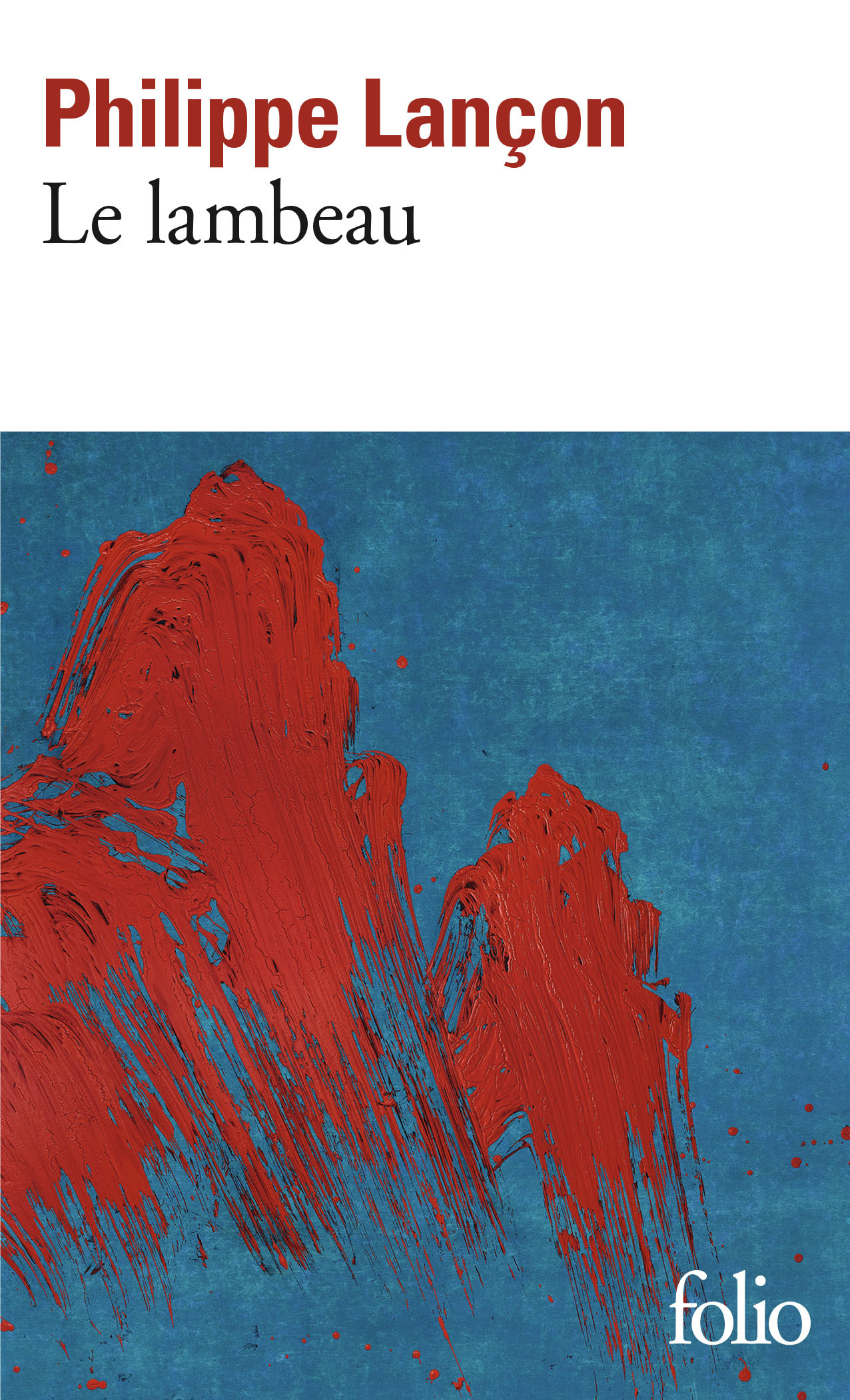 Le lambeau - Philippe Lancon - FOLIO