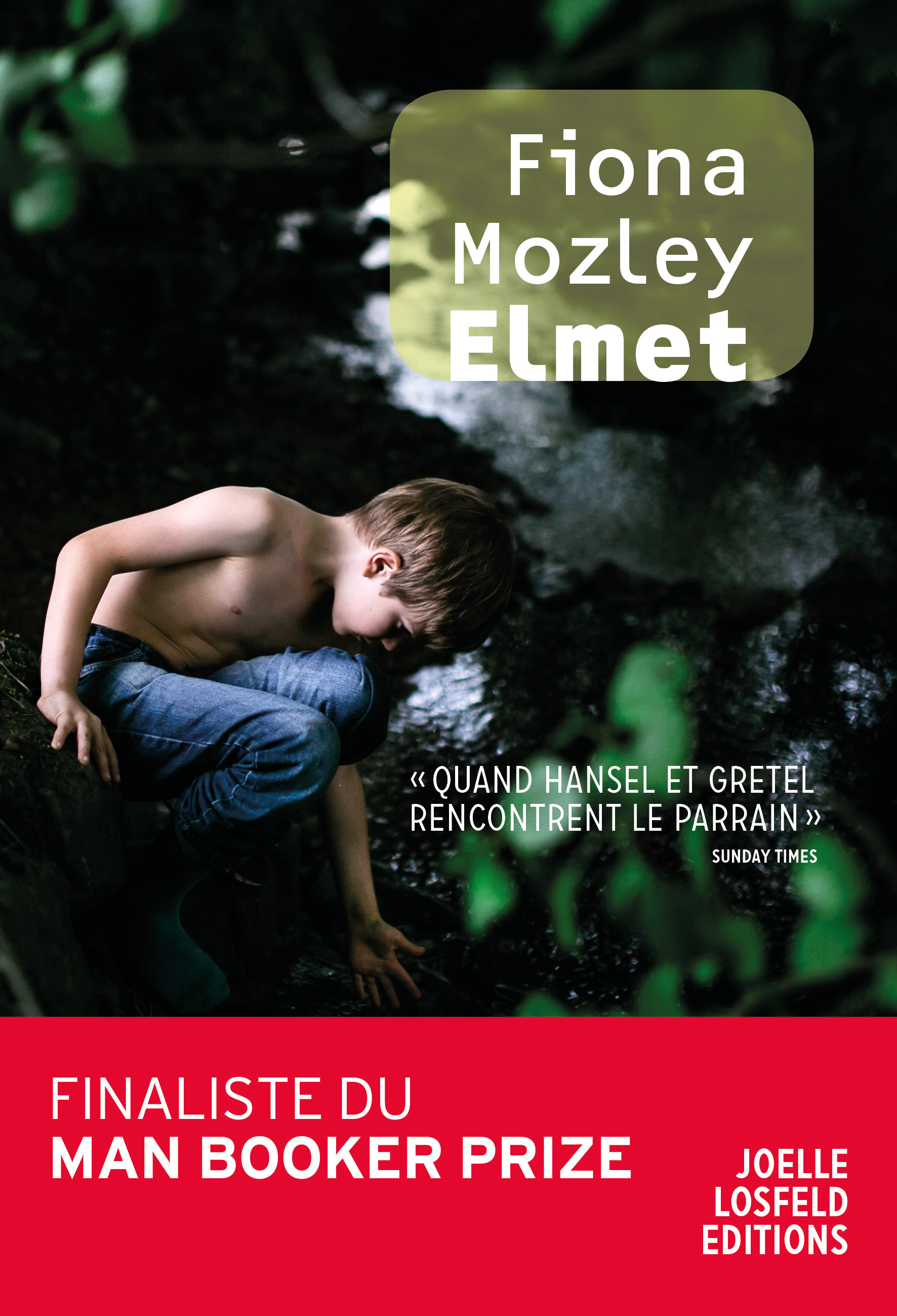 Elmet - Fiona Mozley, Laetitia Devaux - JOELLE LOSFELD