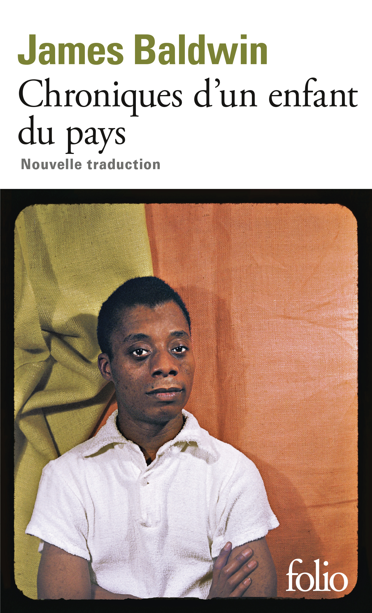 Chroniques d'un enfant du pays - James BALDWIN, Marie Darrieussecq - FOLIO