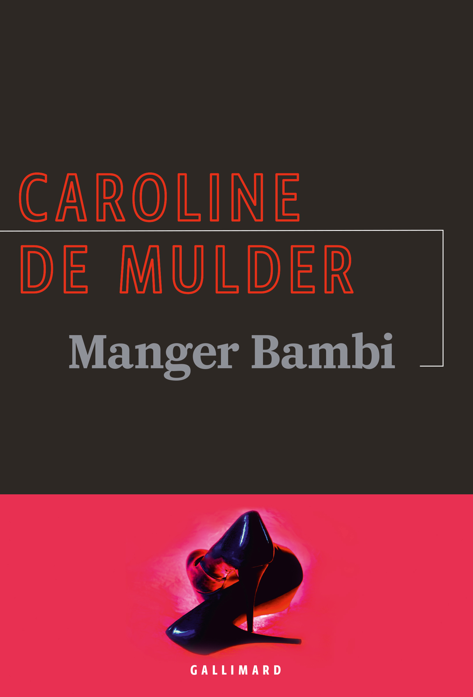 Manger Bambi - Caroline De Mulder - GALLIMARD