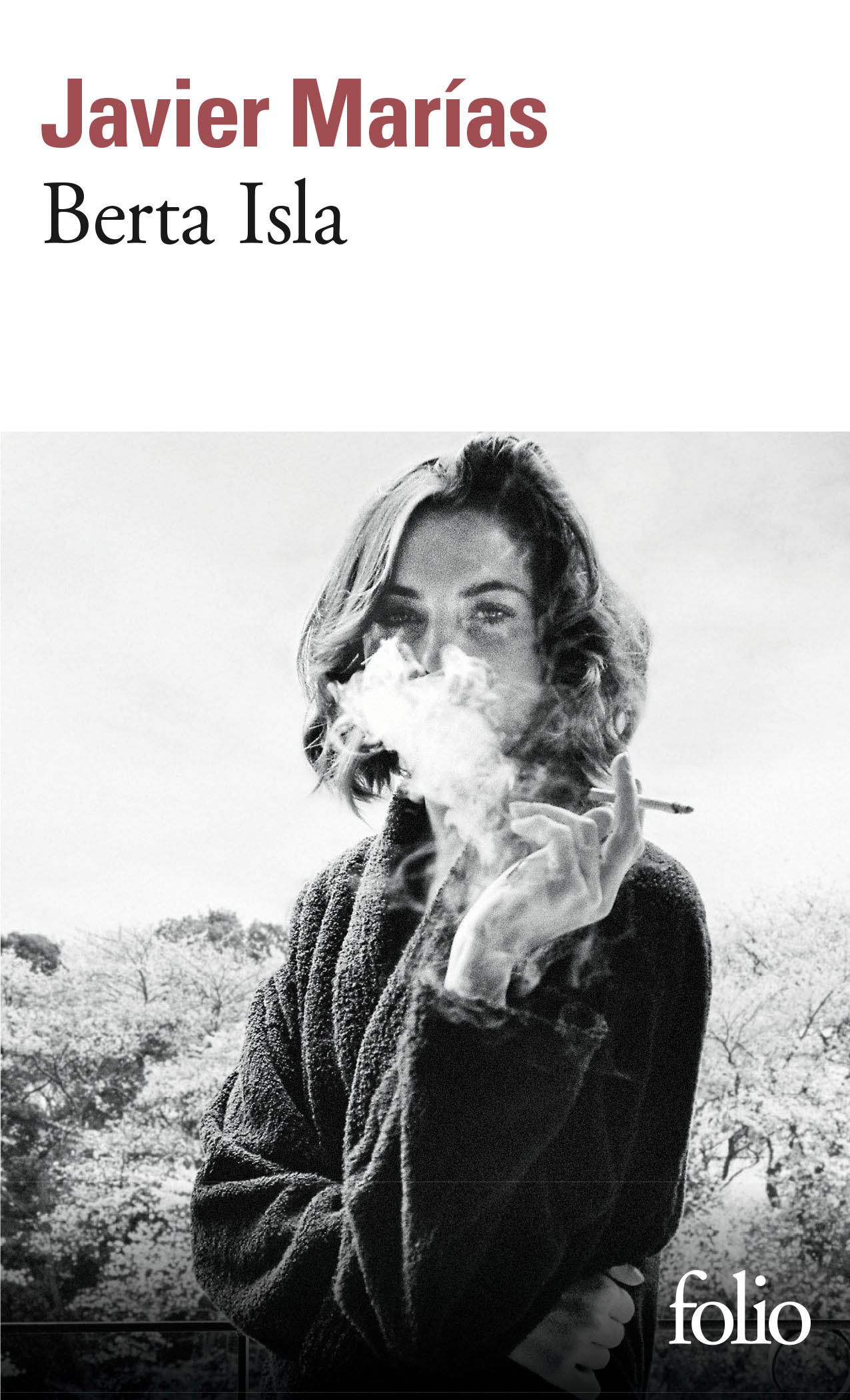 Berta Isla - Javier Marias, Marie-Odile FORTIER-MASEK - FOLIO