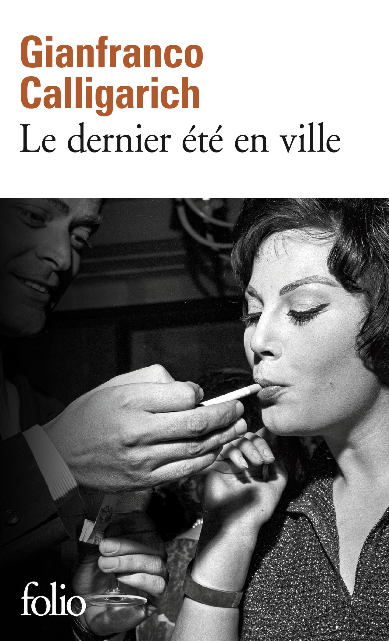 Le dernier été en ville - Gianfranco Calligarich, Laura BRIGNON - FOLIO