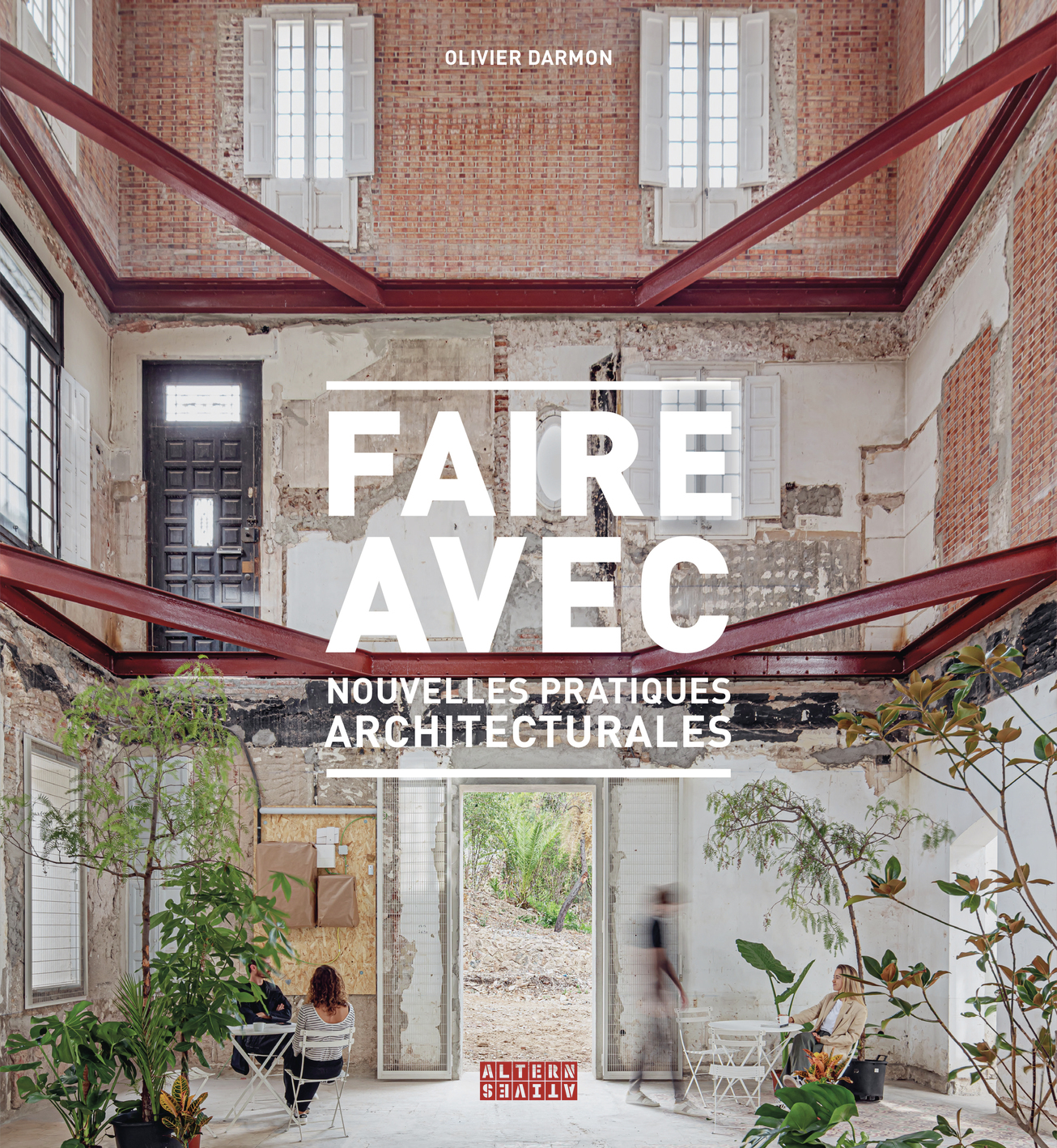 Faire avec - Olivier Darmon - ALTERNATIVES