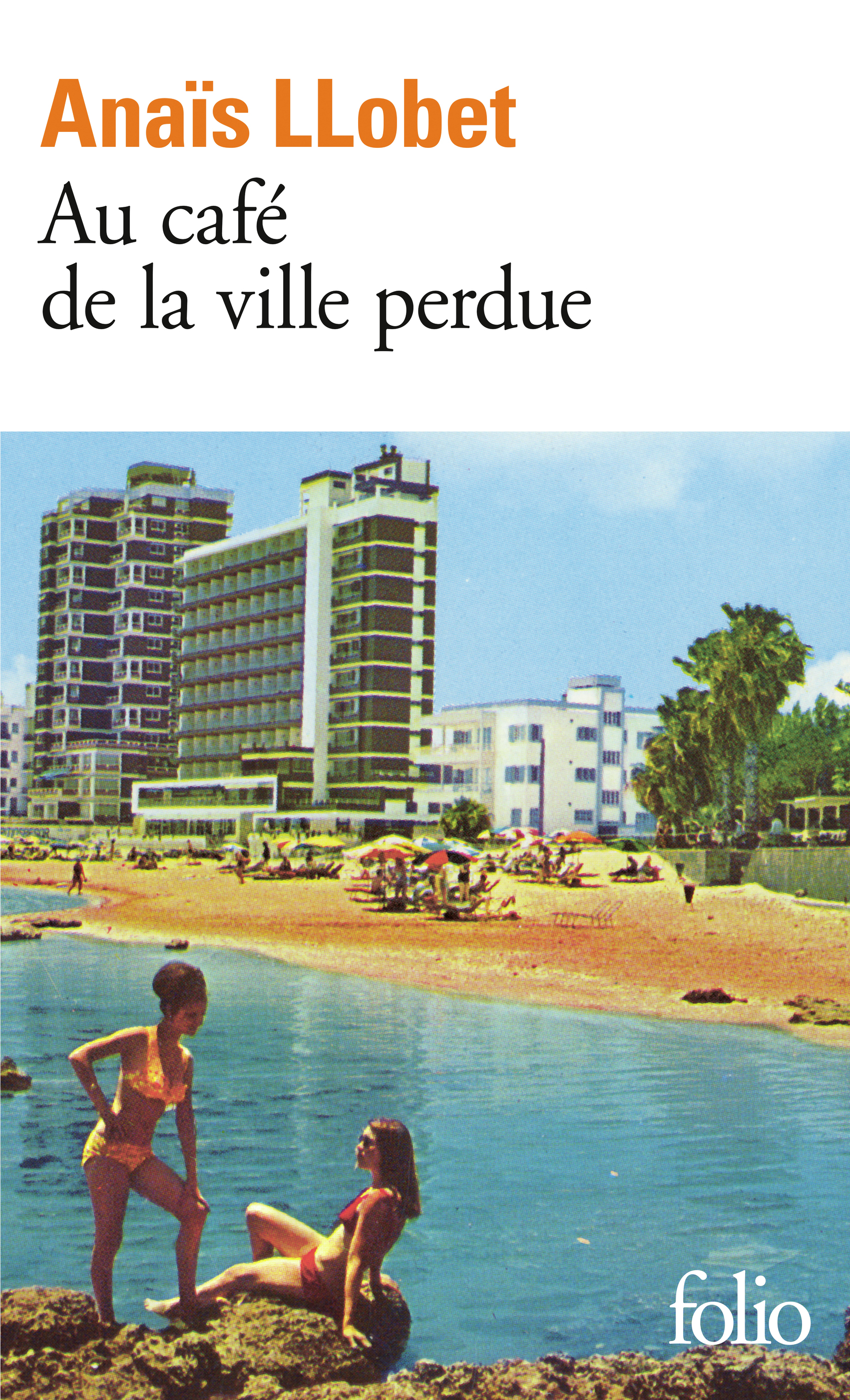 Au café de la ville perdue - Anaïs LLobet - FOLIO