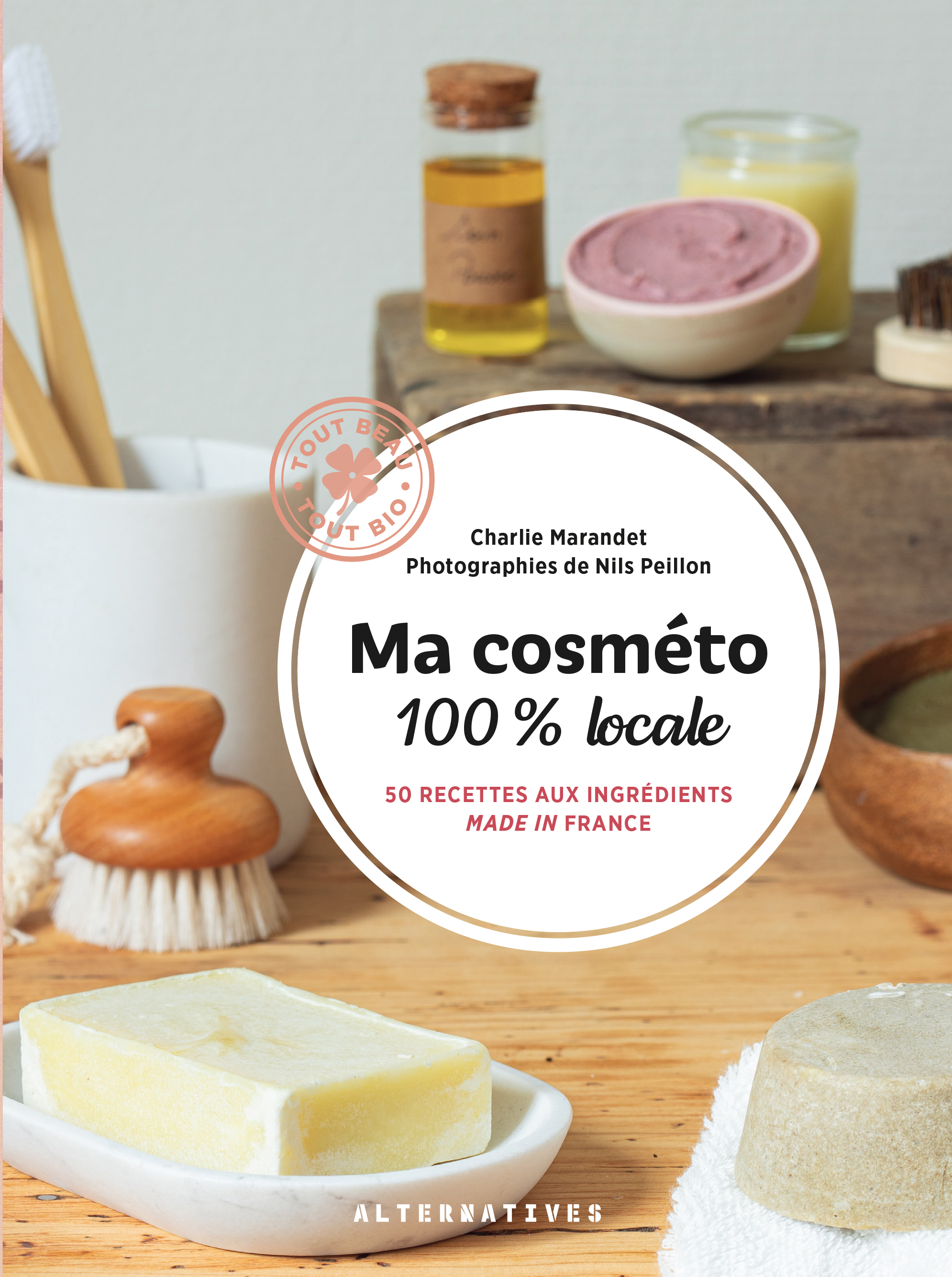 Ma cosméto 100% locale - Charlie Marandet - ALTERNATIVES