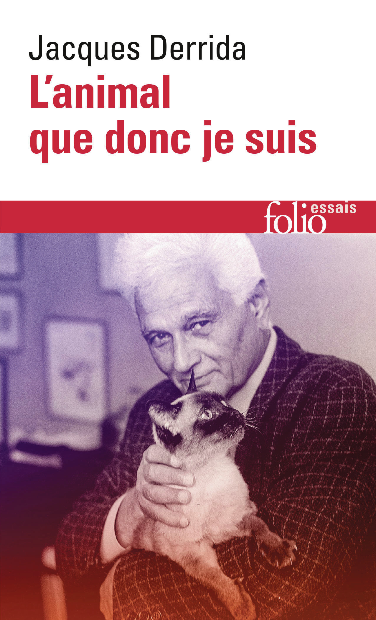 L'animal que donc je suis - Jacques Derrida, Marie-Louise Mallet - FOLIO