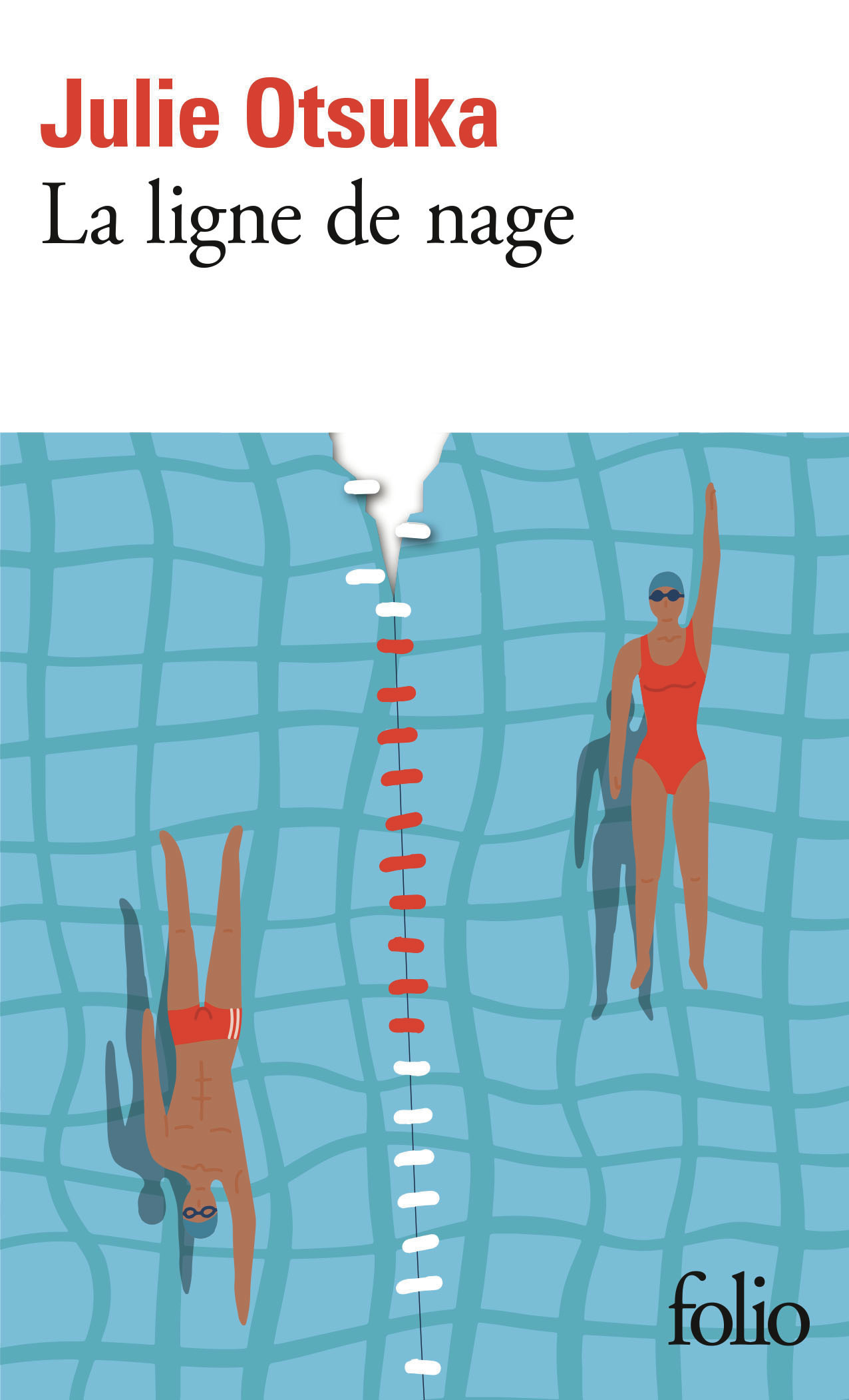 La ligne de nage - Julie Otsuka, Carine Chichereau - FOLIO