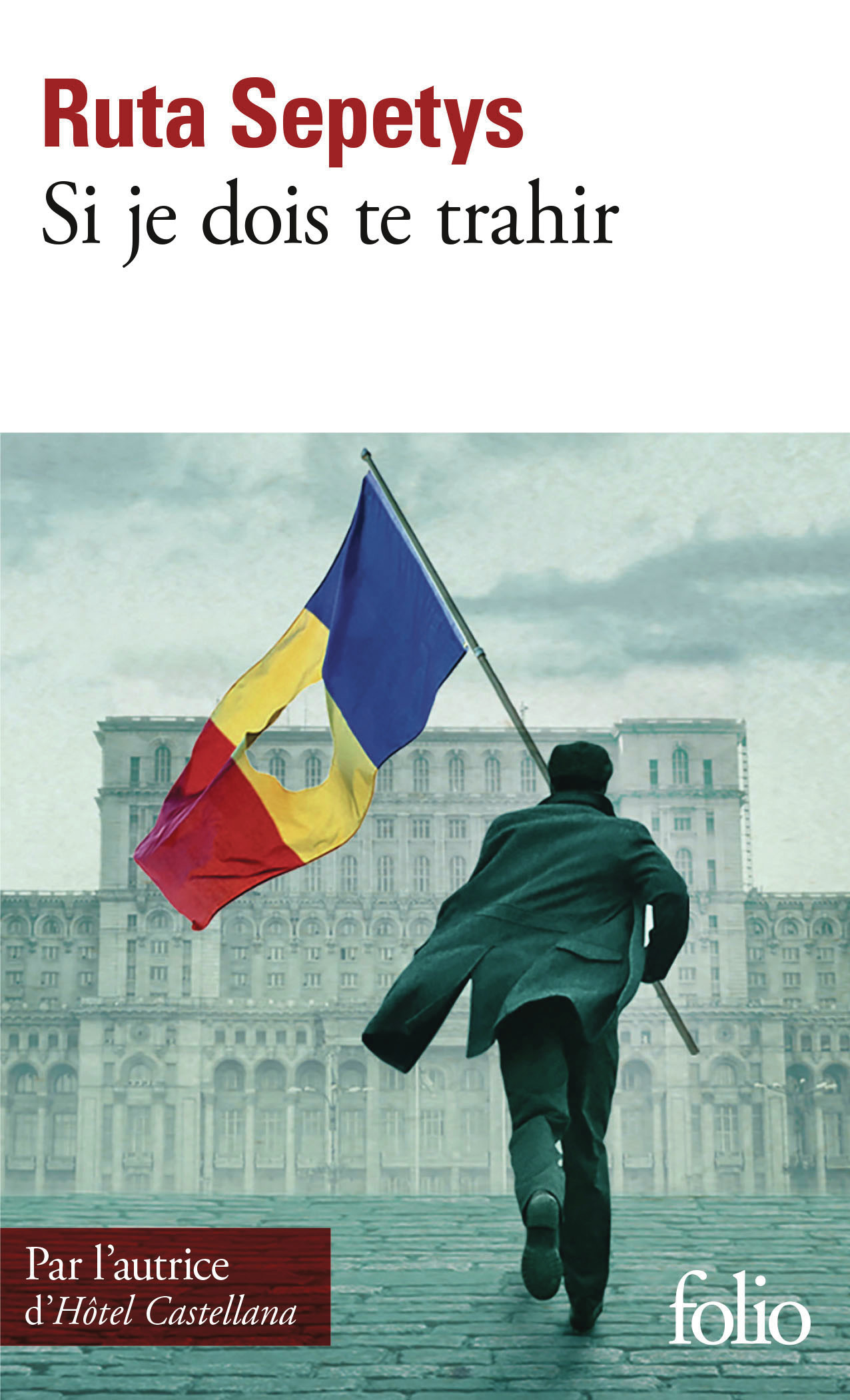 Si je dois te trahir - Ruta Sepetys, Faustina Fiore - FOLIO