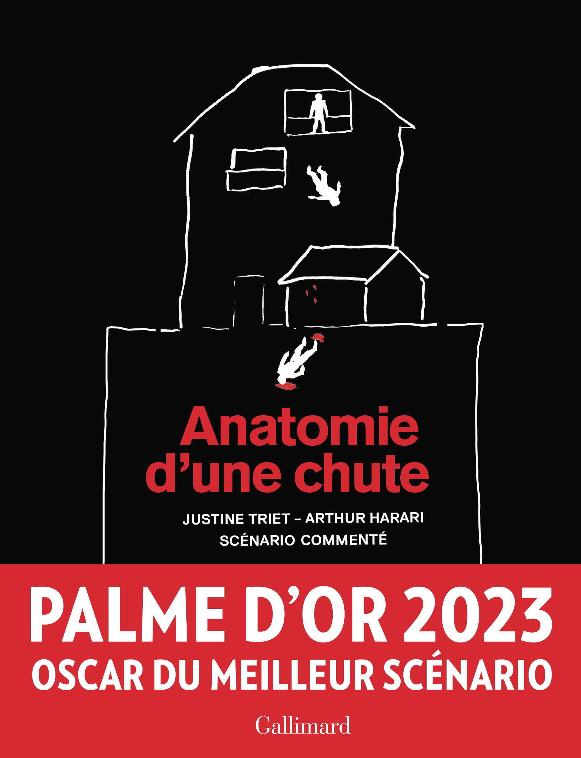 Anatomie d'une chute - Arthur Harari, Justine Triet, David Lynch - GALLIMARD