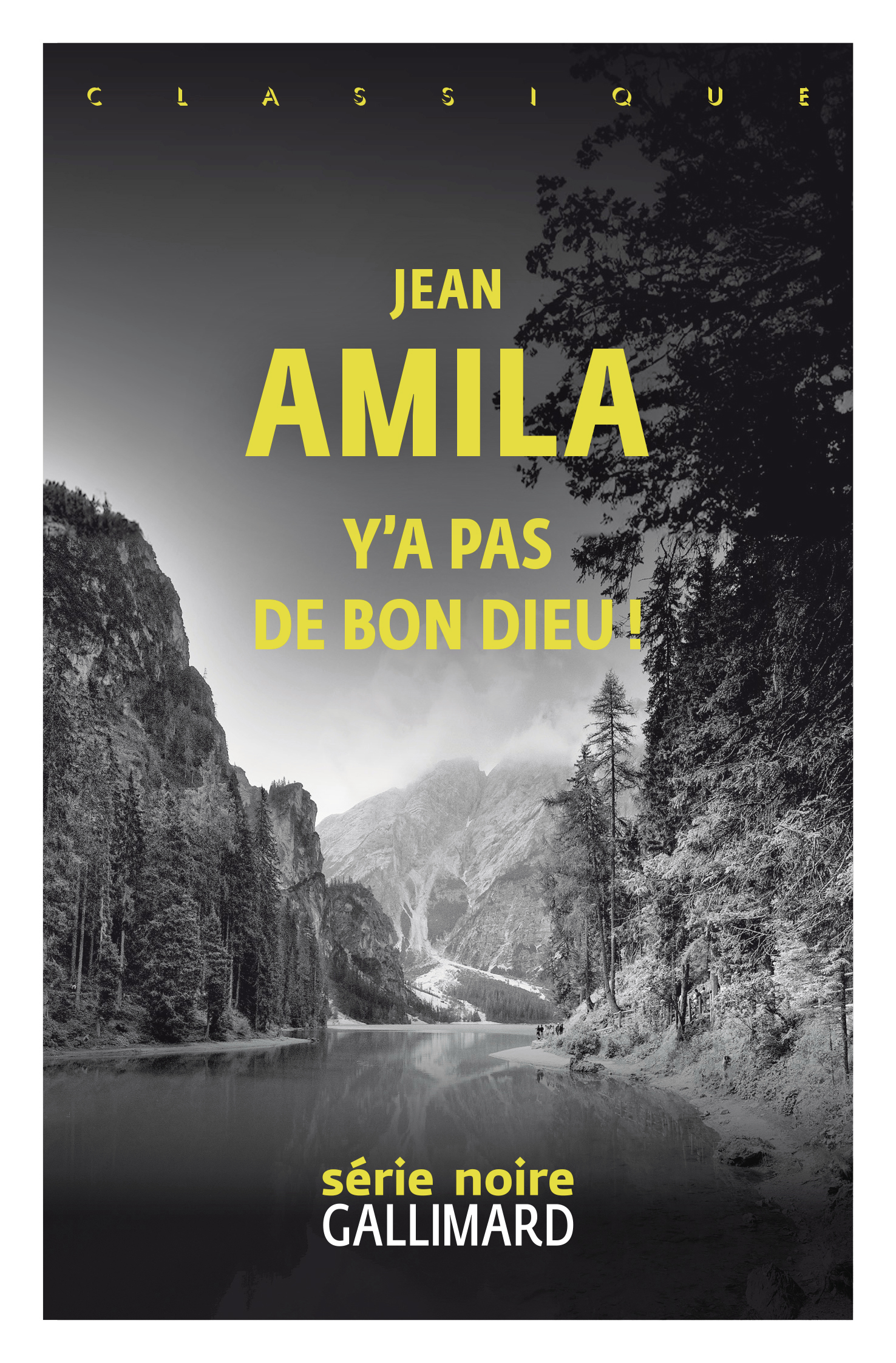 Y'a pas de bon Dieu ! - Jean Amila, Stéfanie Delestré, Hervé Delouche - GALLIMARD