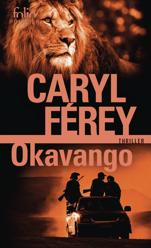 Okavango - Caryl Férey - FOLIO