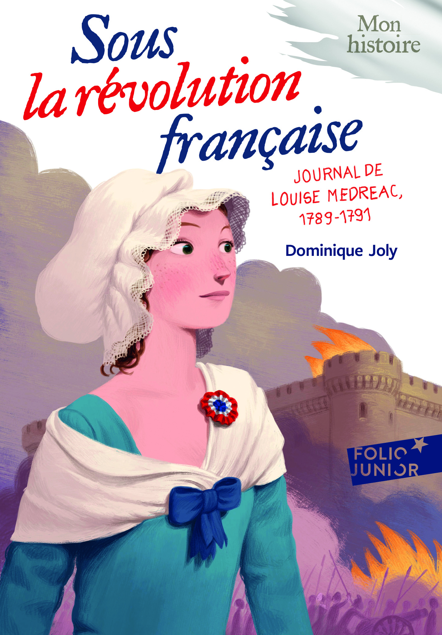 Sous la Révolution française - Dominique Joly - GALLIMARD JEUNE