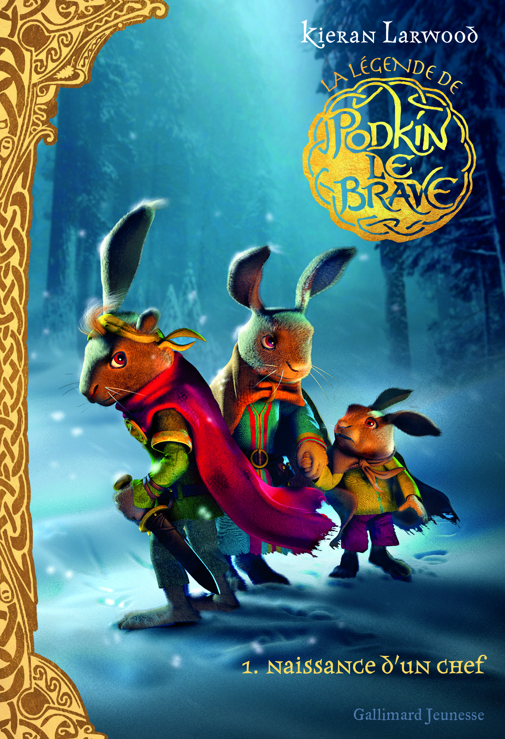 La légende de Podkin Le Brave - Kieran Larwood, David Wyatt, Catherine Gibert - GALLIMARD JEUNE