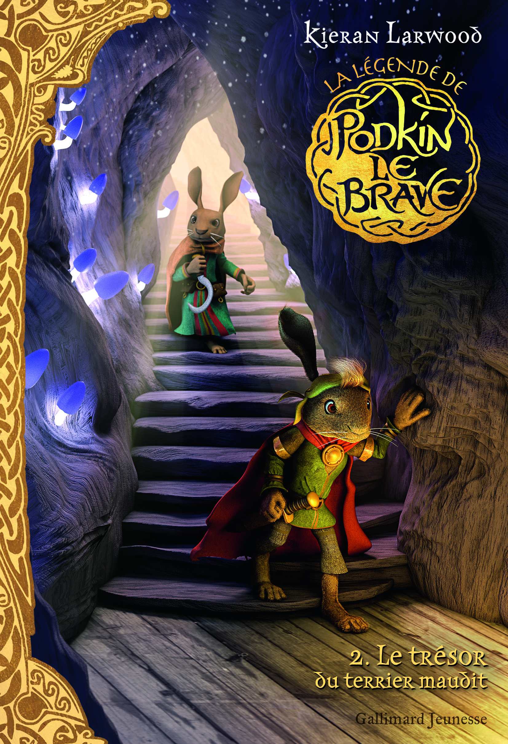 La légende de Podkin Le Brave - Kieran Larwood, David Wyatt, Catherine Gibert - GALLIMARD JEUNE