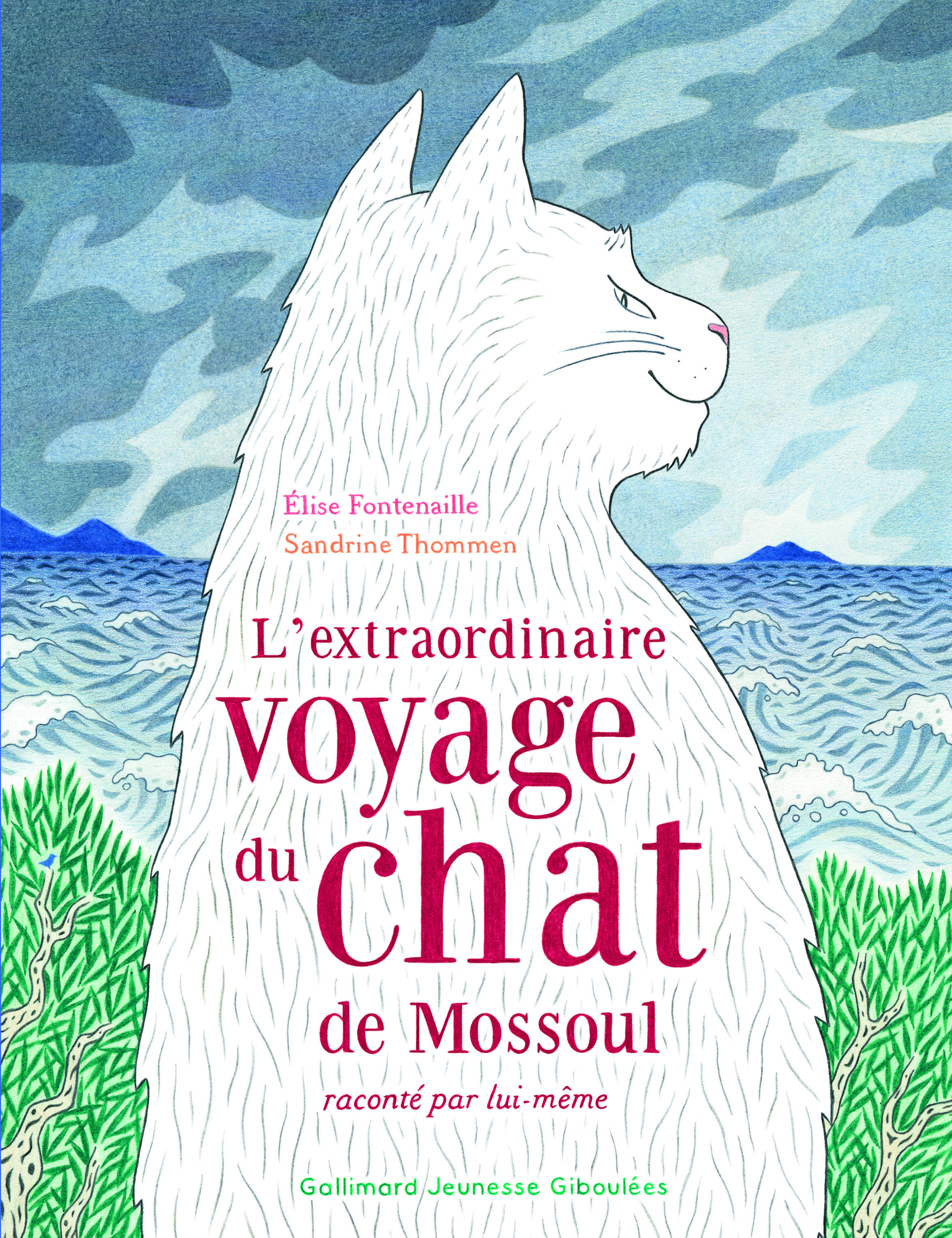 L'extraordinaire voyage du chat de Mossoul raconté par lui-même - Elise Fontenaille, Sandrine THOMMEN - GALL JEUN GIBOU