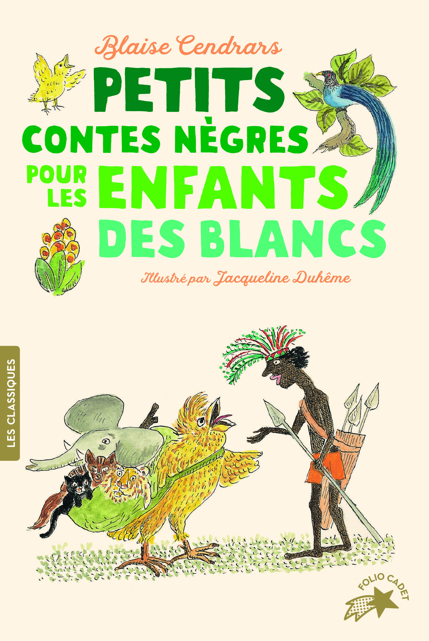 Petits contes nègres pour les enfants des Blancs - Blaise Cendrars, Jacqueline Duhême - GALLIMARD JEUNE