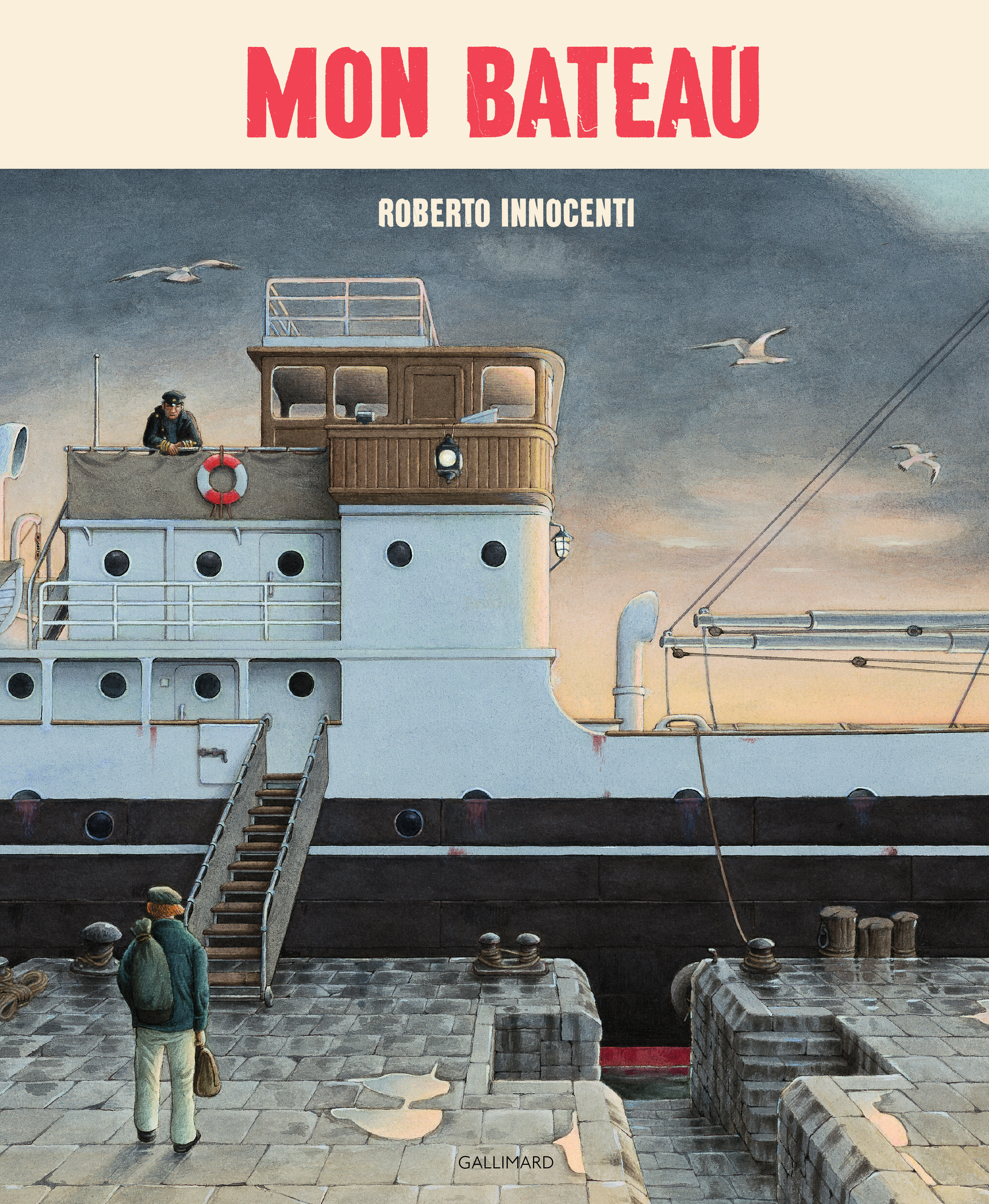 Mon bateau - Roberto Innocenti, Louise Le Corff, Émilie Nief - GALLIMARD JEUNE