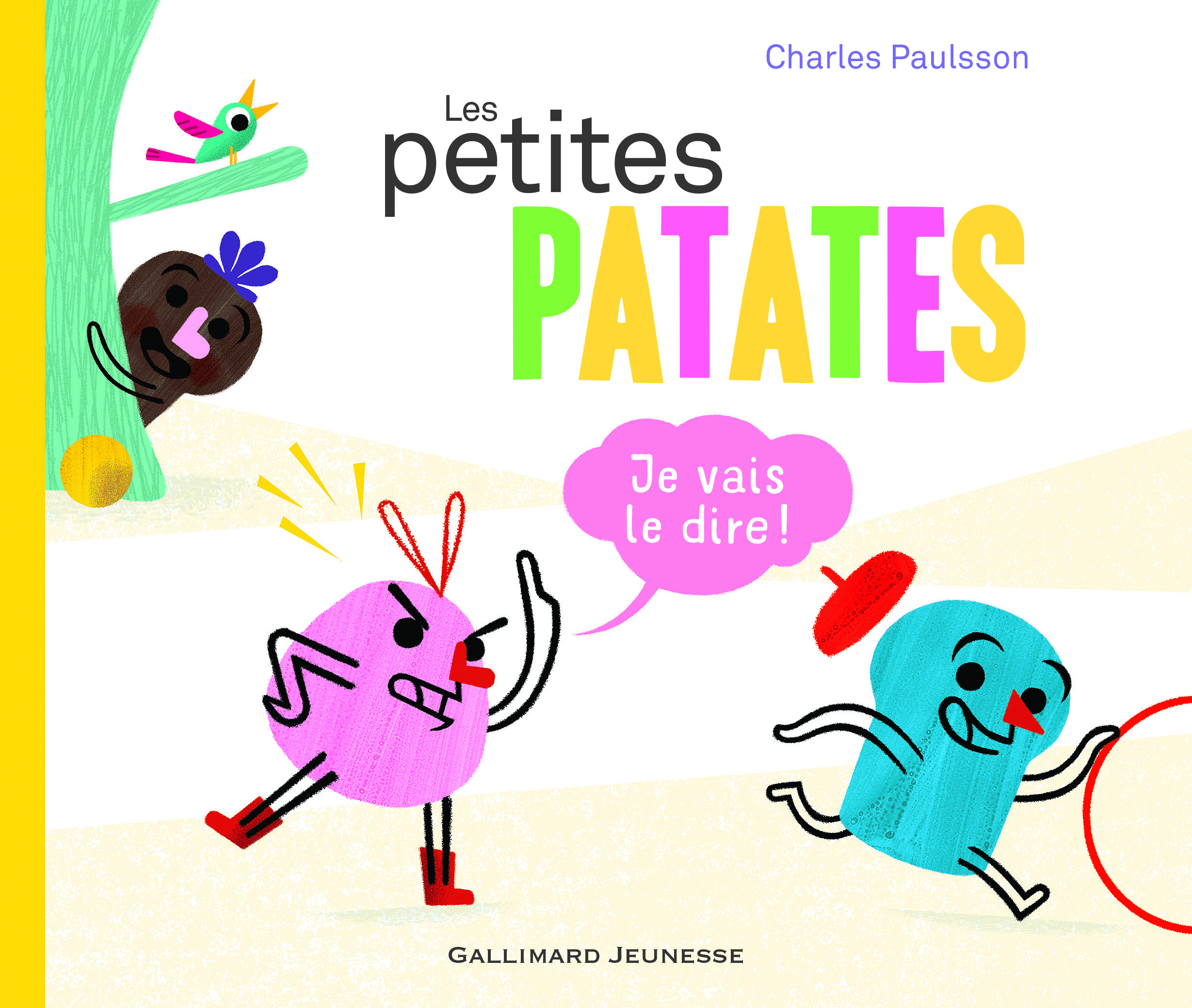Je vais le dire ! - Charles Paulsson - GALLIMARD JEUNE