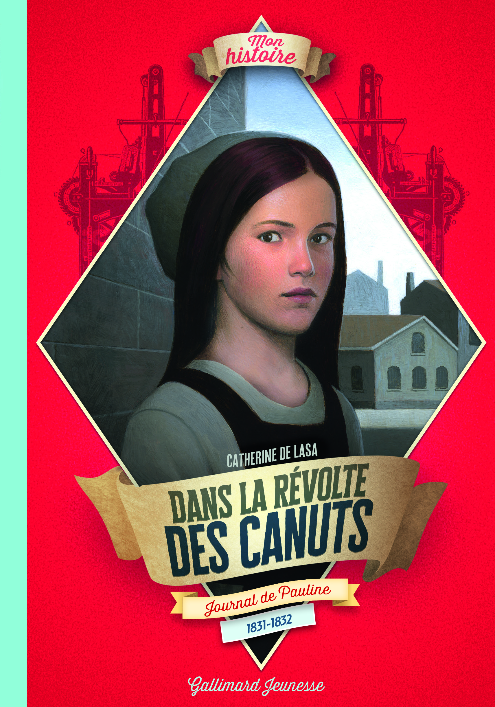 Dans la révolte des canuts - Catherine de Lasa - GALLIMARD JEUNE