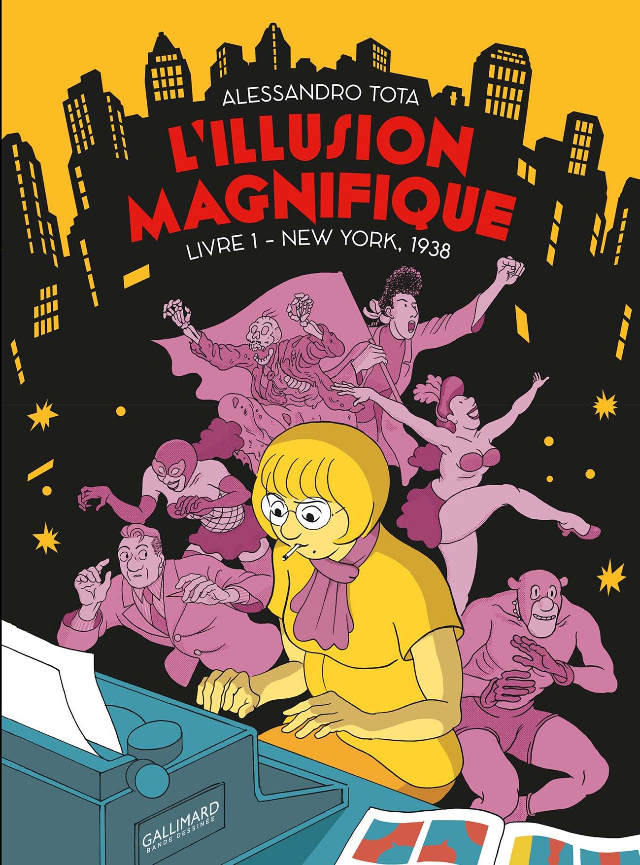 L'Illusion magnifique - Alessandro Tota, Marc Lesage - GALLIMARD BD