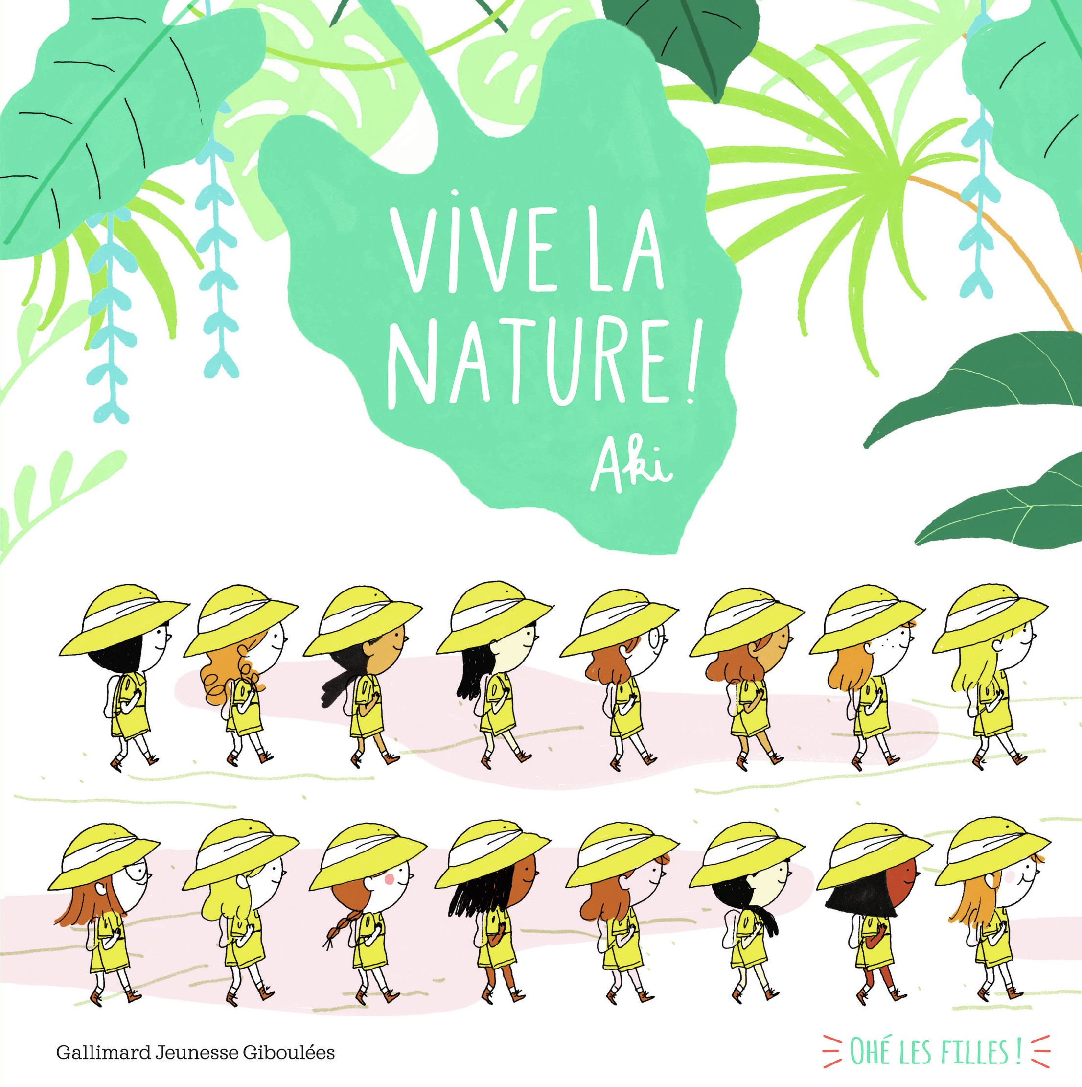 Vive la nature ! -  Aki, Claude HELFT - GALL JEUN GIBOU