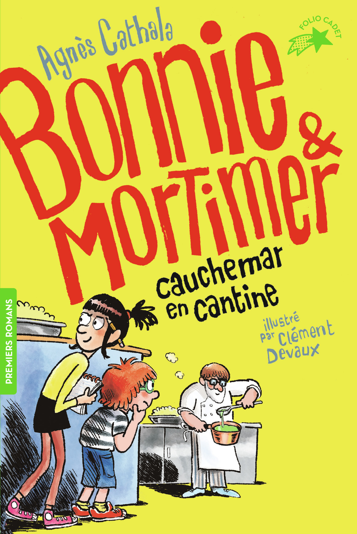 Cauchemar en cantine - Agnès Cathala, Clément Devaux - GALLIMARD JEUNE