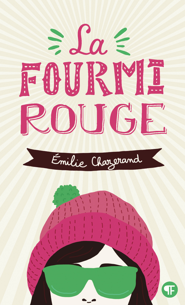 La fourmi rouge - Emilie CHAZERAND - GALLIMARD JEUNE