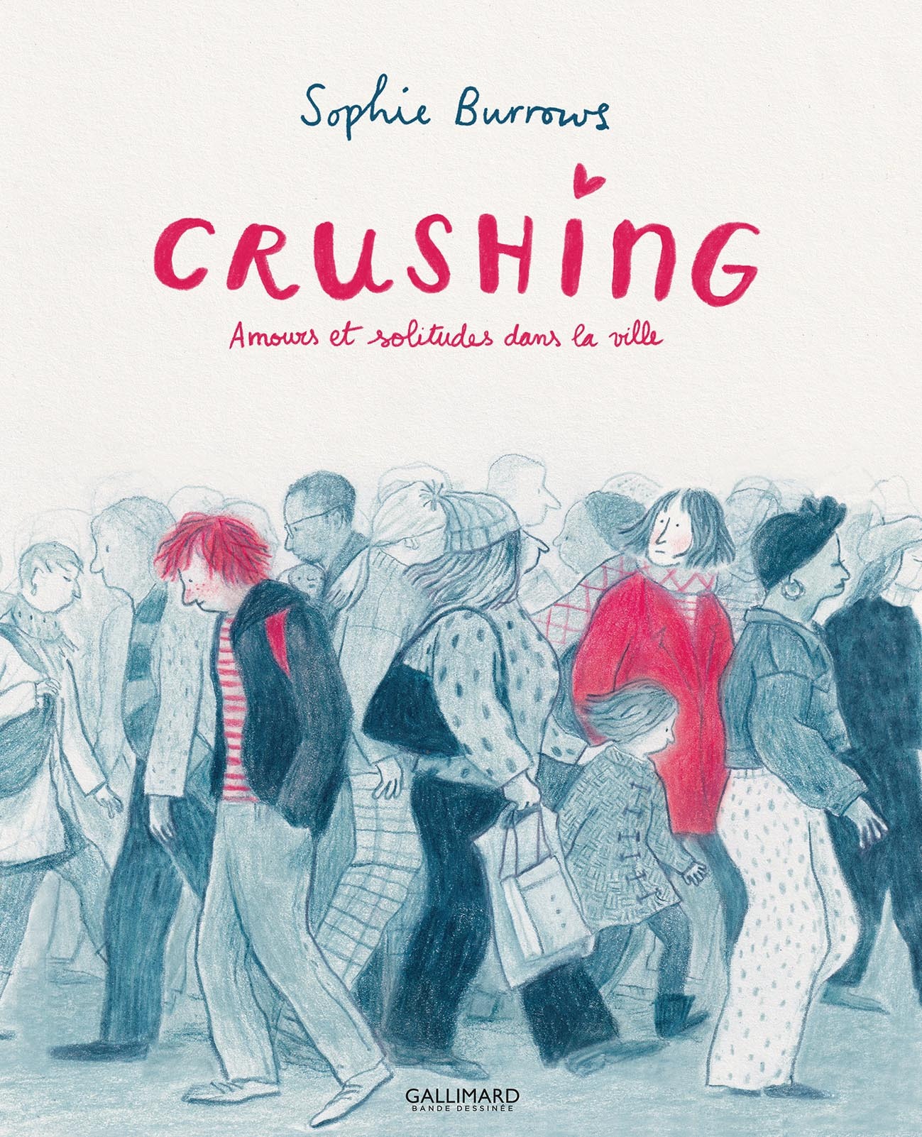 Crushing - Sophie Burrows, Alice Marchand - GALLIMARD BD