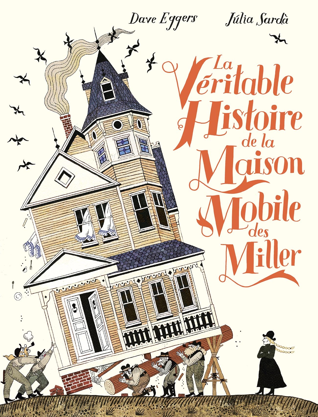 La véritable histoire de la maison mobile des Miller - Dave Eggers, Júlia Sardà, Emmanuel Gros - GALLIMARD JEUNE