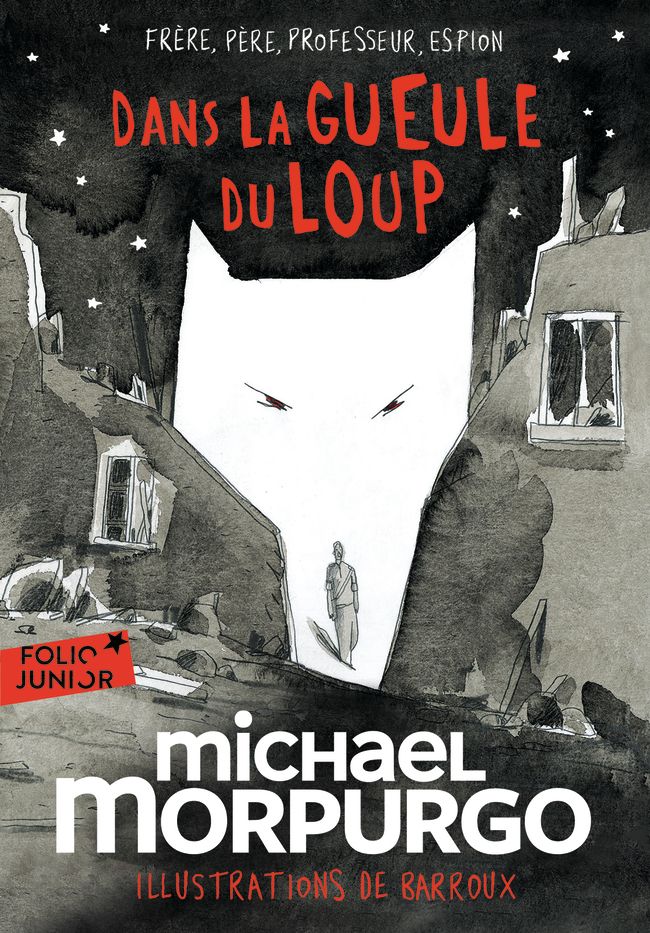 Dans la gueule du loup - Michael Morpurgo,  Barroux, Diane Ménard - GALLIMARD JEUNE
