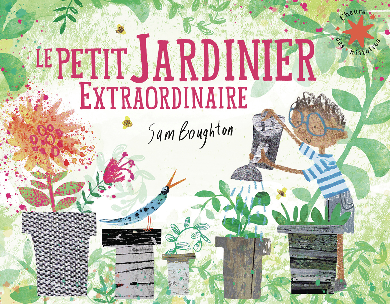 Le petit jardinier extraordinaire - Sam Boughton, Catherine Gibert - GALLIMARD JEUNE