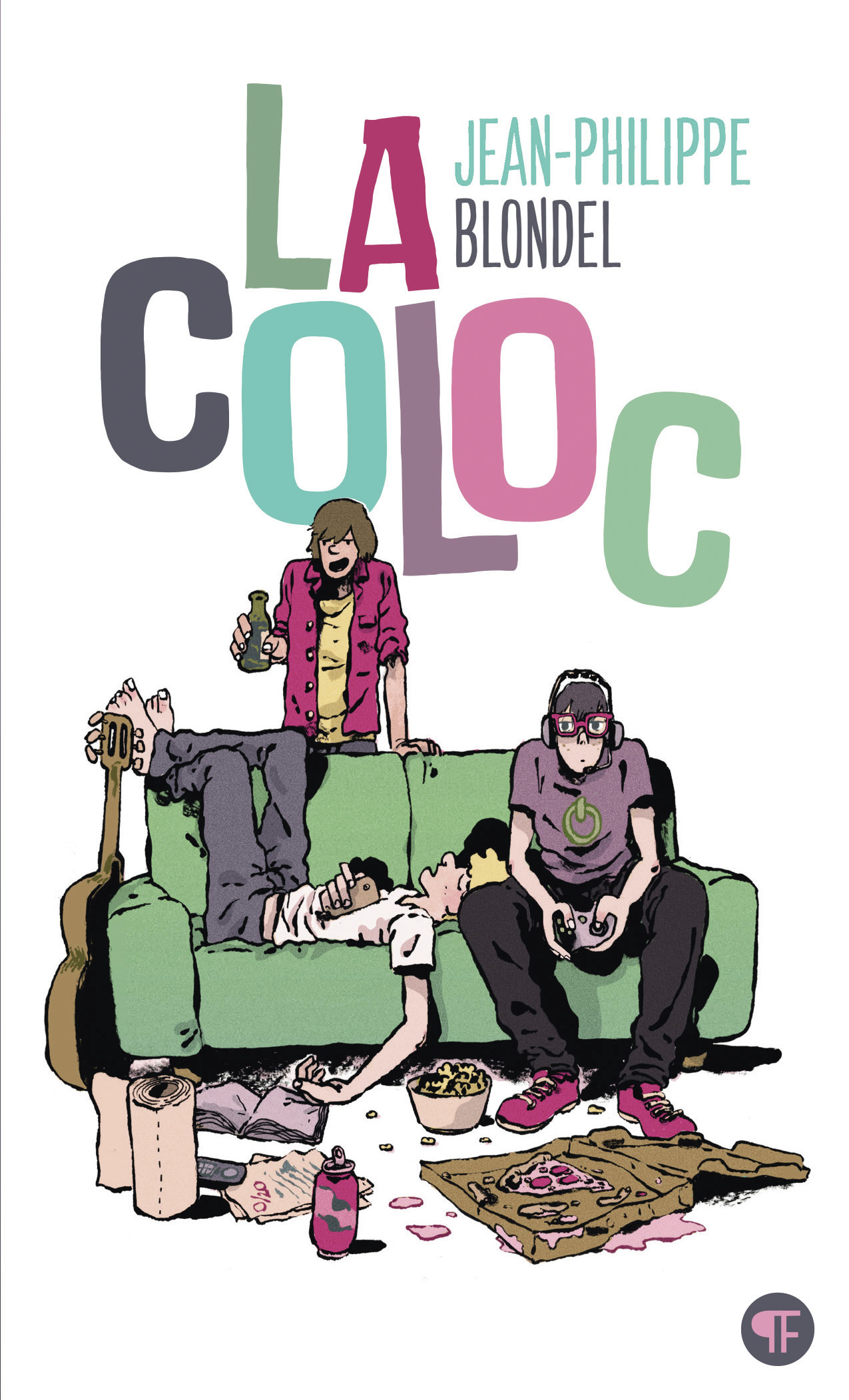 La coloc - Jean-Philippe Blondel - GALLIMARD JEUNE