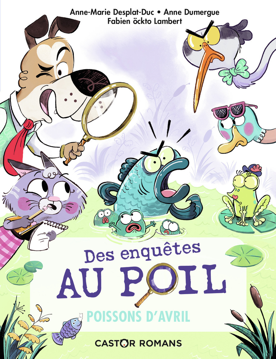 Poissons d'avril - Anne Dumergue, Anne-Marie Desplat-Duc, Fabien Ockto Lambert - PERE CASTOR