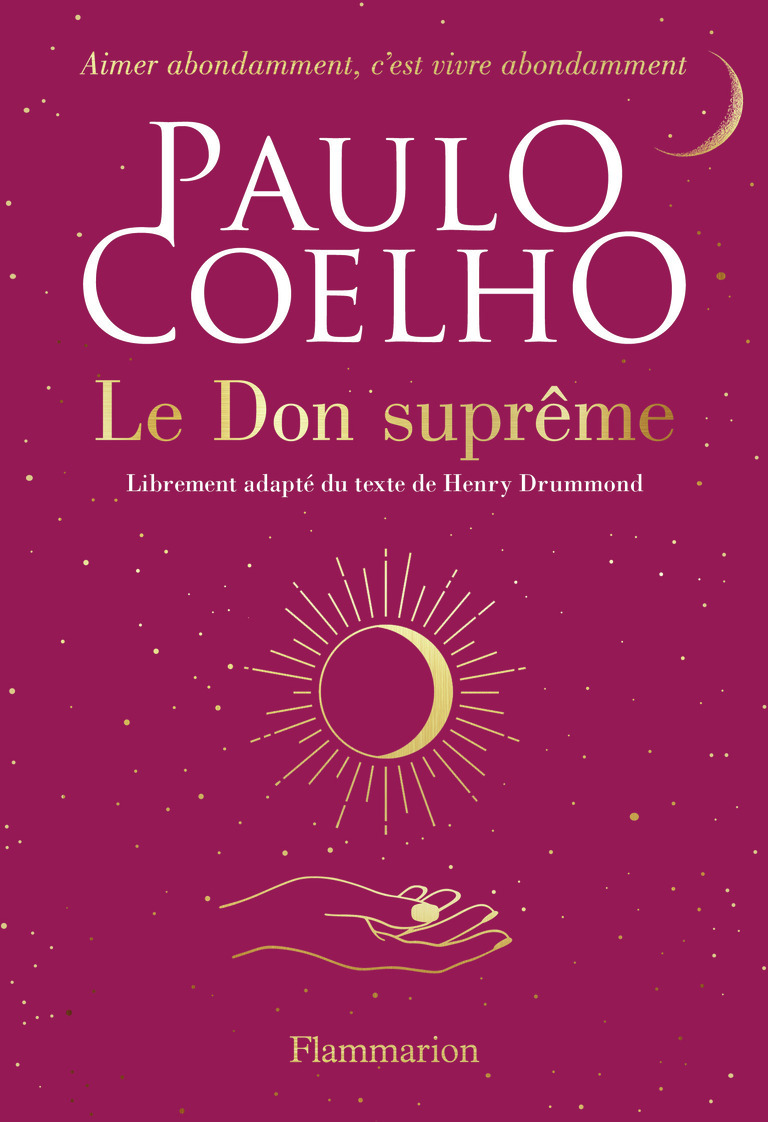 Le Don suprême - Paulo Coelho, Elodie Dupau - FLAMMARION