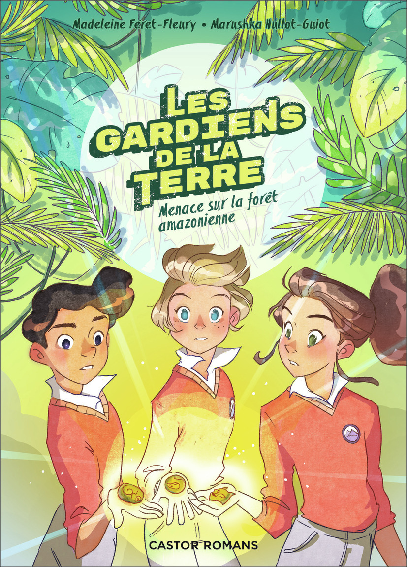 Menace sur la forêt amazonienne - Marushka Hullot-Guiot, Madeleine Féret-Fleury, Aurélie Guarino - PERE CASTOR