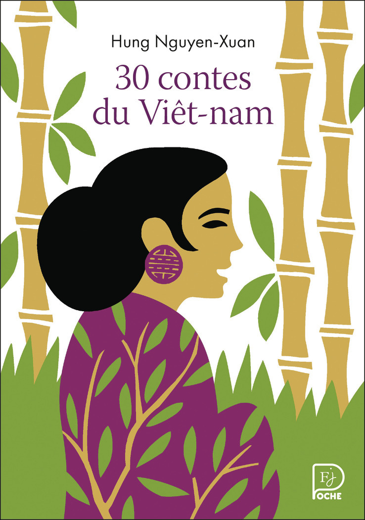 30 contes du Viêt-nam - Hung Nguyen-Xuan, Fred Sochard - FLAM JEUNESSE