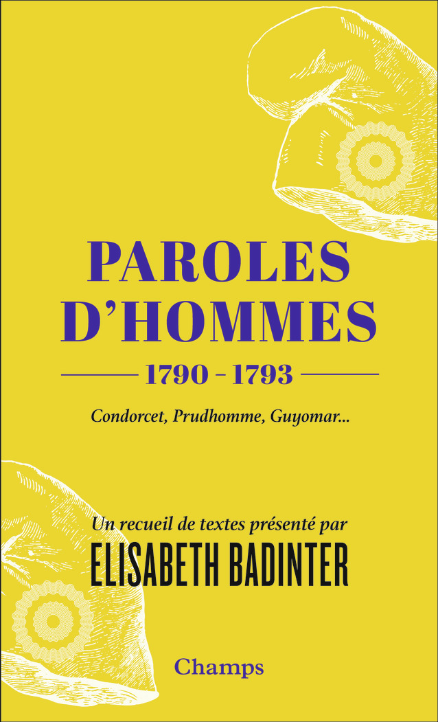 Paroles d'hommes - Élisabeth Badinter - FLAMMARION