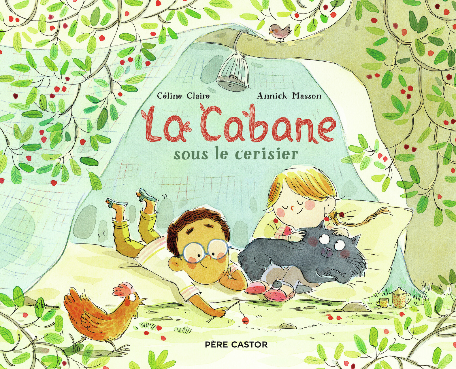La cabane sous le cerisier - Céline Claire, ANNICK MASSON - PERE CASTOR