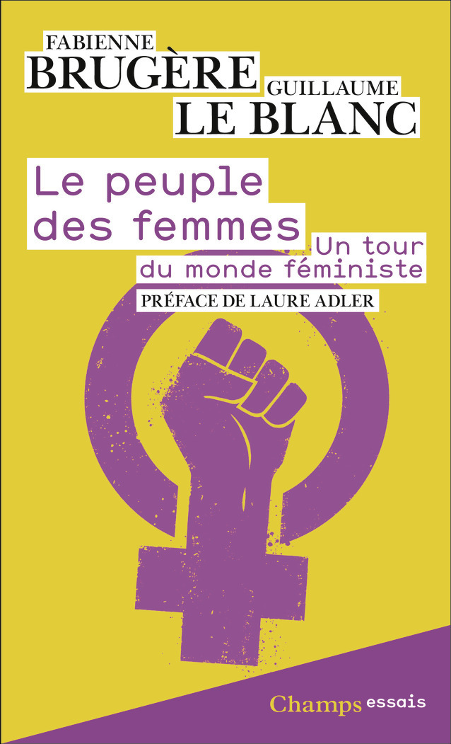Le peuple des femmes - Fabienne Brugère, Guillaume Le Blanc, Laure Adler - FLAMMARION