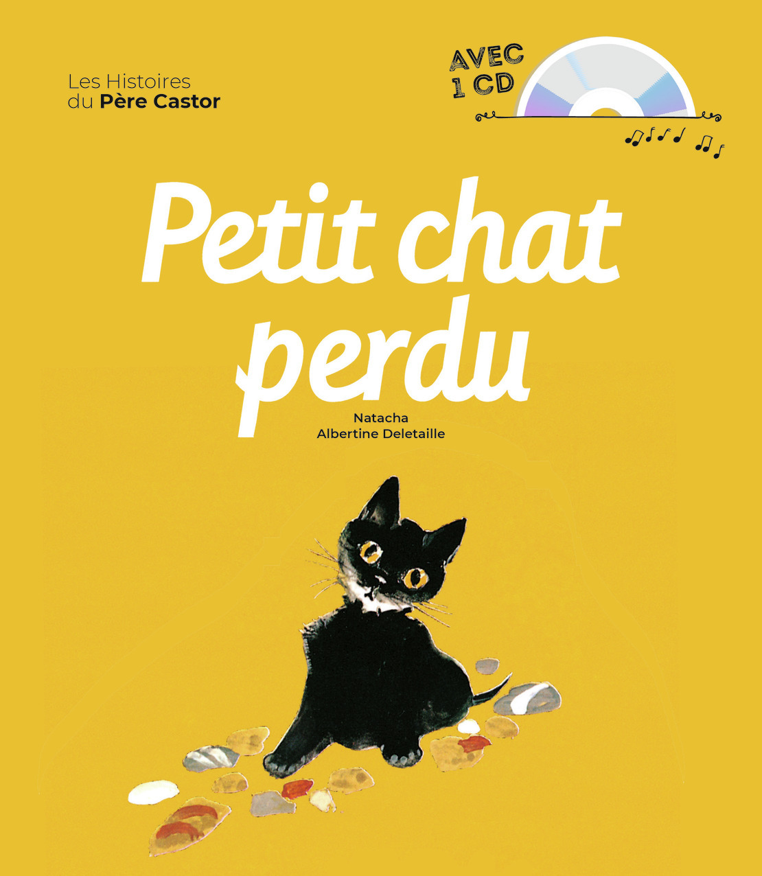Petit Chat perdu -  NATACHA, Albertine Deletaille, Albertine Deletaille - PERE CASTOR