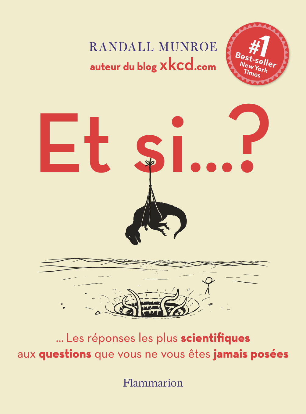 Et si... ? - Randall Munroe, Thierry Piélat - FLAMMARION